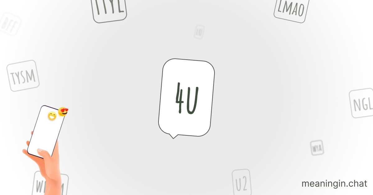 ?4U Meaning in Chat or Text Messages Online