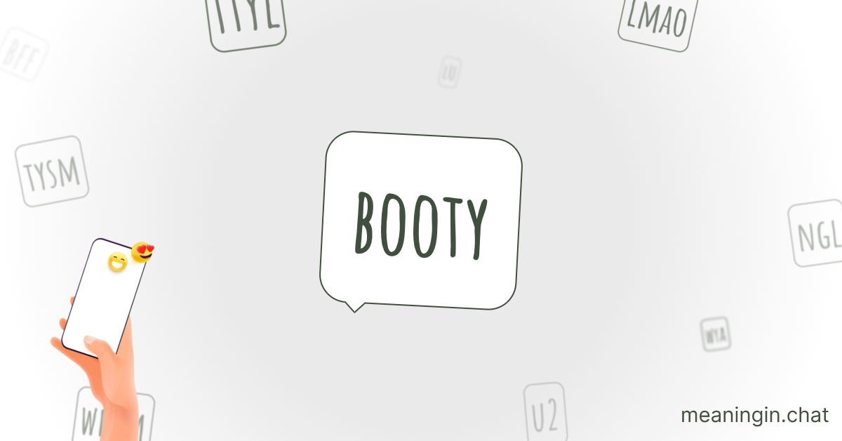 BOOTY Meaning in Chat or Text Messages Online