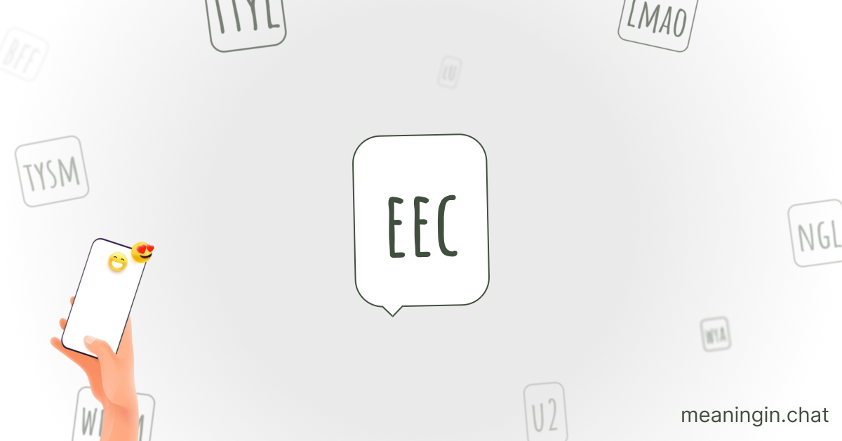 EEC Meaning in Chat or Text Messages Online
