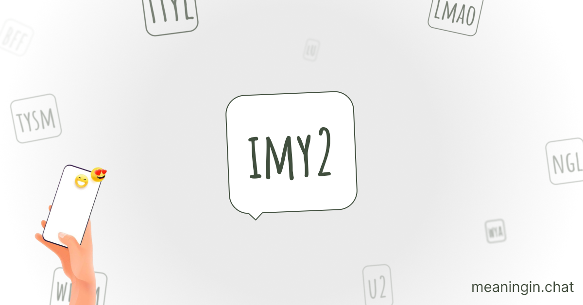 IMY2 Meaning in Chat or Text Messages Online