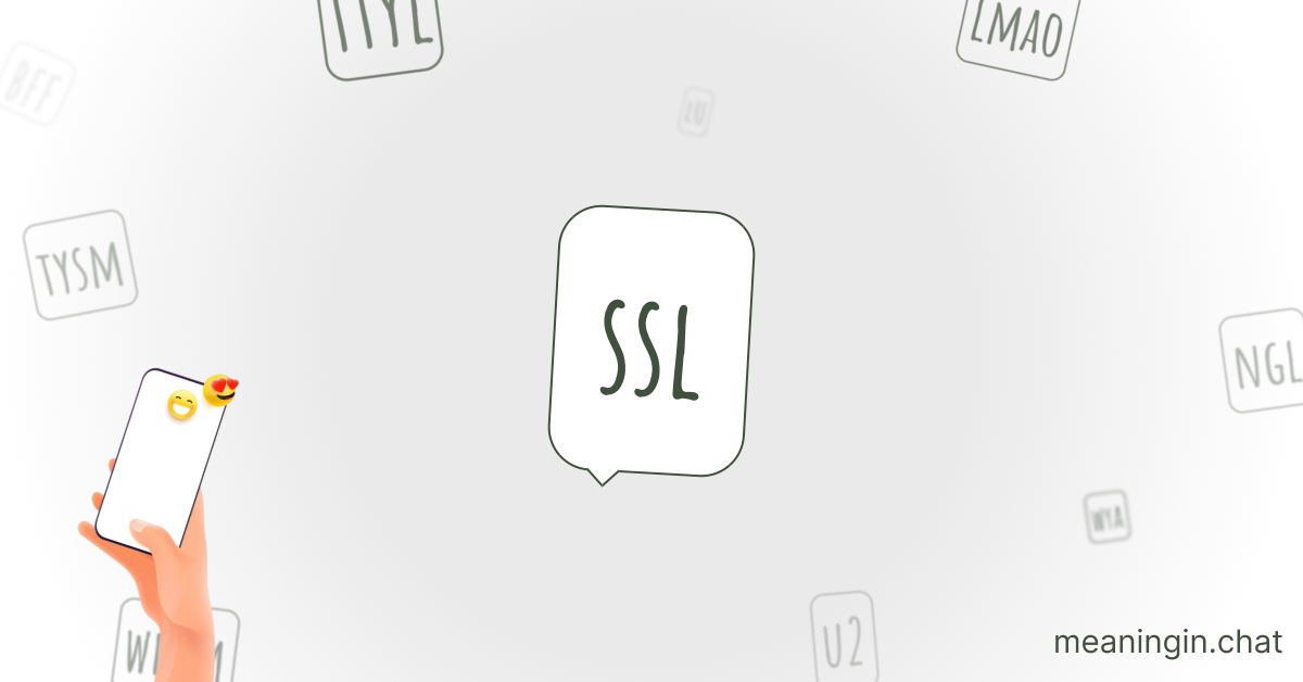 SSL Meaning in Chat or Text Messages Online