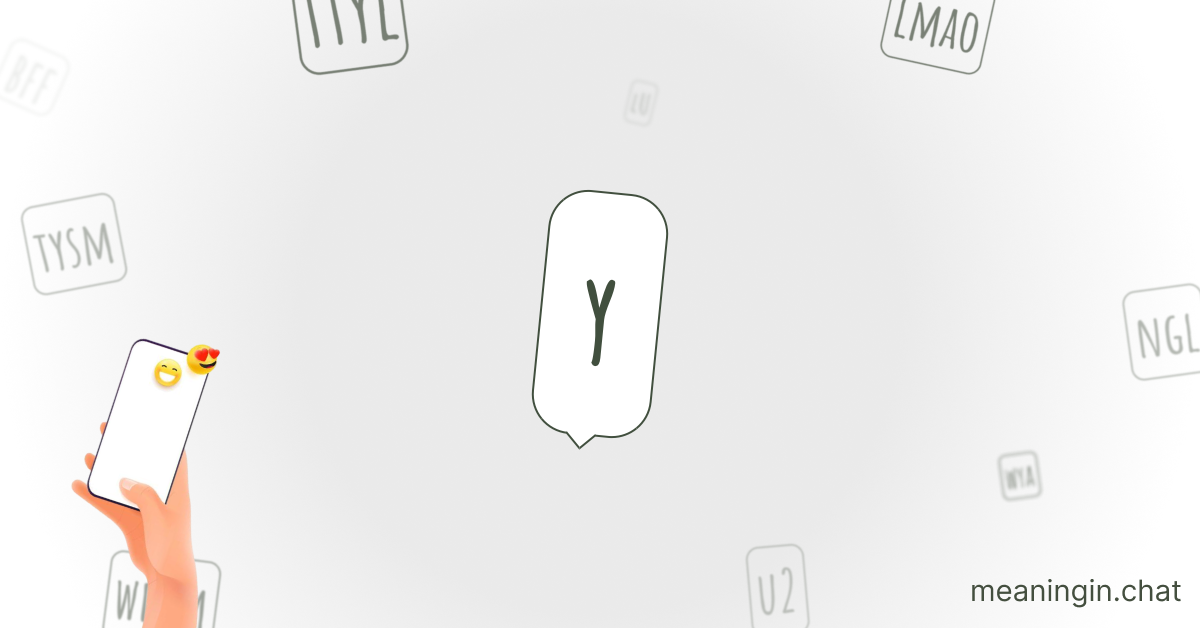 :-Y Meaning in Chat or Text Messages Online
