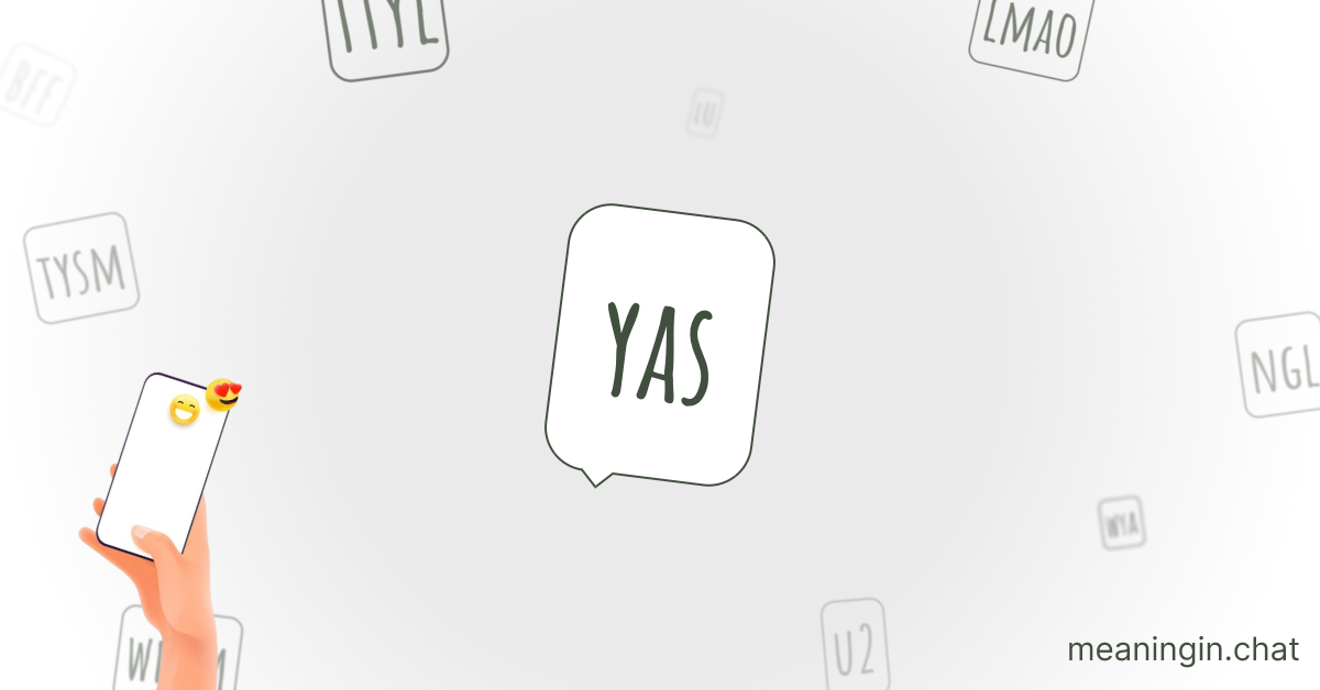 YAS Meaning in Chat or Text Messages Online